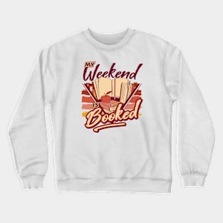 Retro My Weekend Is Booked // 90s Style Book Lover Crewneck Sweatshirt